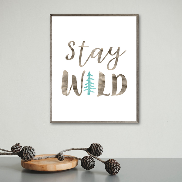 stay wild print-adventure gift ideas-van decor ideas