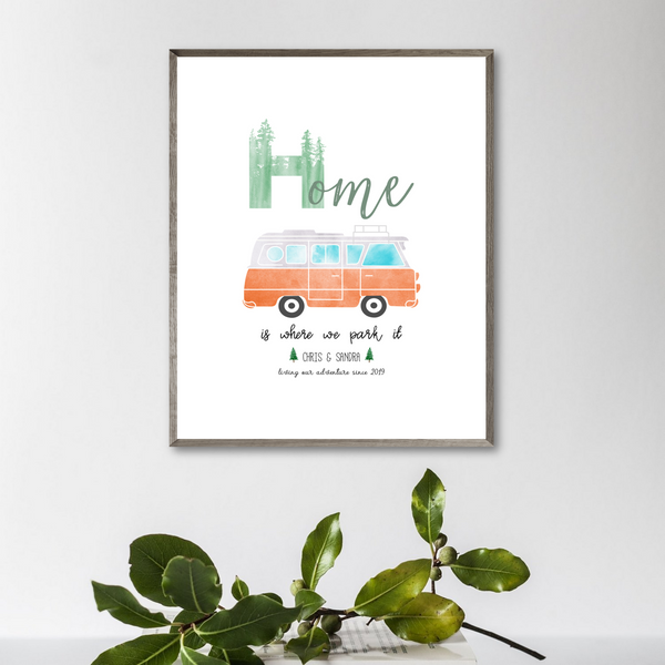 personalized van print-home is where we park it print